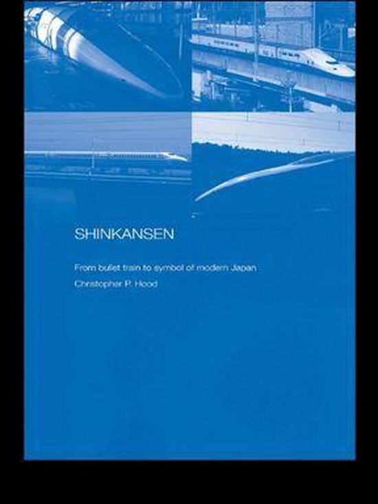 Routledge Contemporary Japan Series - Shinkansen