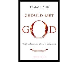 Geduld met God