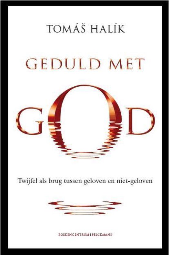 Geduld met God — Paperback