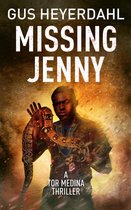 A Tor Medina Thriller 4 - Missing Jenny