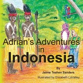 Adrian's Adventures in Indonesia