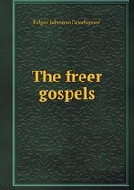 The freer gospels