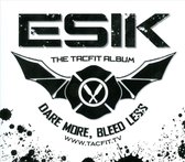 Tacfit Album: Dare More, Bleed Less