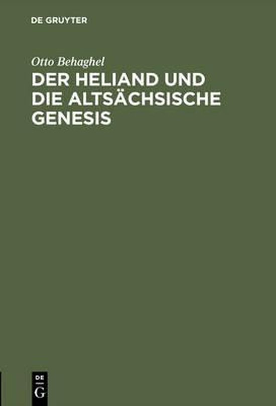 Der Heliand Und Die Altsächsische Genesis | 9783111176512 | Otto ...