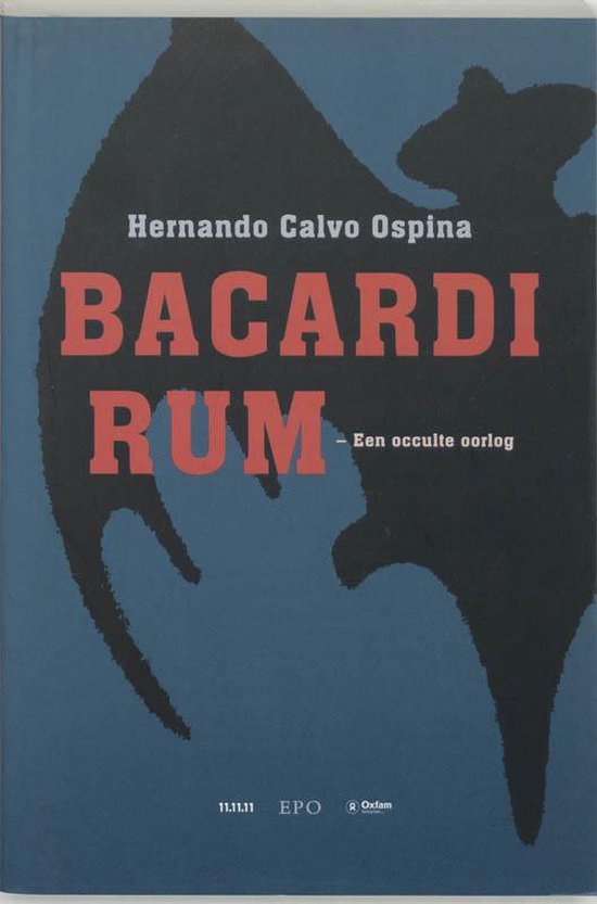 Cover van het boek 'Bacardi Rum' van Hernando Calvo Ospina