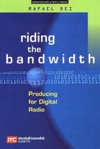 Riding the Bandwidth