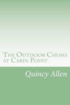 The Outdoor Chums at Cabin Point