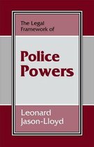 The Legal Framework of Police Powers