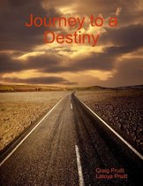 Journey to a Destiny