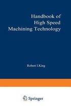Handbook of High-Speed Machining Technology
