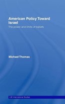 LSE International Studies Series- American Policy Toward Israel