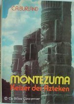 Montezuma keizer der azteken
