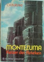 Montezuma keizer der Azteken