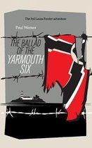 The Ballad of the Yarmouth Six