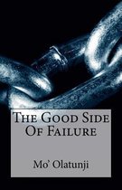 The Good Side of Failure