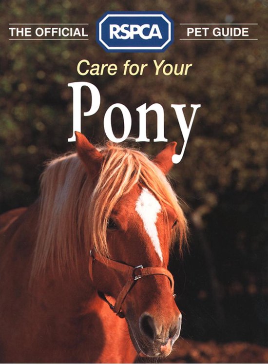 The Official RSPCA Pet Guide - Care for your Pony - cover