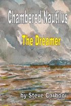 Chambered Nautilus the Dreamer
