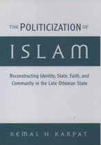 Studies in Middle Eastern History - The Politicization of Islam