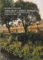 John Bull's Other Homes