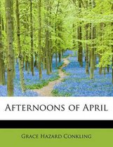 Afternoons of April
