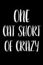 One Cat Short Of Crazy