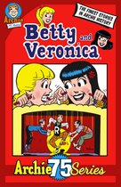 Archie 75 Series 13 - Archie 75 Series: Betty and Veronica