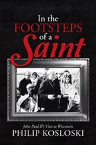 In the Footsteps of a Saint