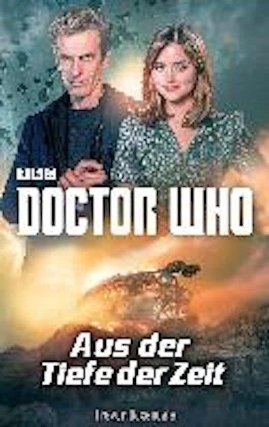 Doctor Who Das Ende Der Zeit Stream Doctor Who: Aus der Tiefe der Zeit, Baxendale, Trevor | 9783864258640