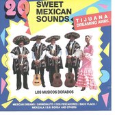 SWEET MEXICAN SOUNDS