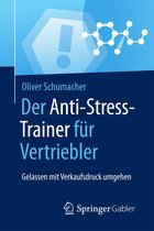 Anti-Stress-Trainer - Der Anti-Stress-Trainer für Vertriebler