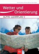 Alpin-Lehrplan Band 6: Wetter und Orientierung