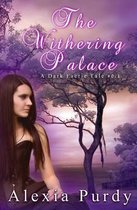 Dark Faerie Tale-The Withering Palace