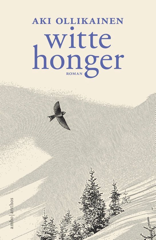Witte honger - Aki Ollikainen | Warmolth.org