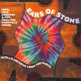 Ears of Stone: 1960s Folk, Country & Pop from Nashville Indies
