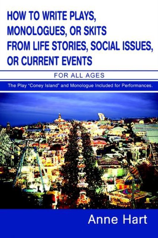 How to Write Plays, Monologues, or Skits from Life Stories,  ... - cover
