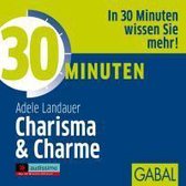 Landauer, A: 30 Minuten für mehr Charisma und Charme/CD