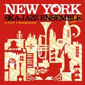 New York Ska Jazz Ensemble - Step Forward (CD)