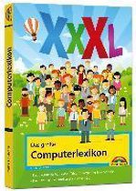 Das große Computerlexikon XXXL - über 688 Seiten mit Fachbegriffen und Erklärungen zu Computer, Internet, Smartphone, allgemeine EDV