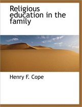 Religious Education in the Family