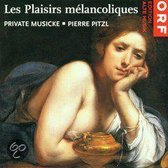 Les Plaisirs Melancoliques