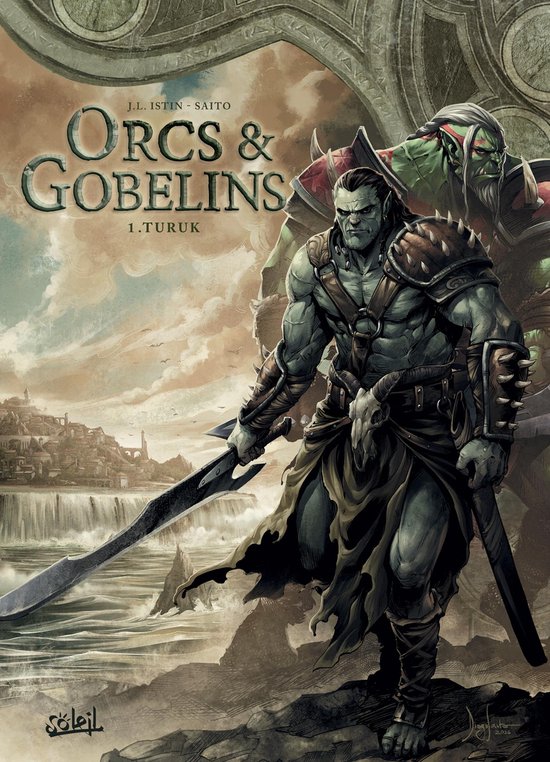 Les Terres d'Arran - Orcs et Gobelins - Orcs et Gobelins T01 - Turuk