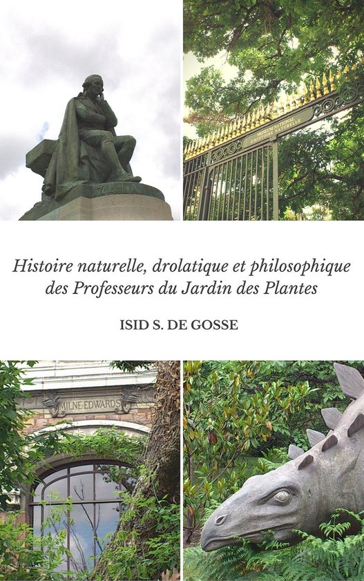 Histoire naturelle, drolatique et philosophique des Professe ... - cover
