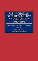 U.S. National Security Policy and Strategy, 1987-1994