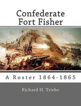 Confederate Fort Fisher