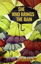 She Who Brings the Rain