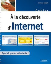 Cahiers - A la découverte d'Internet