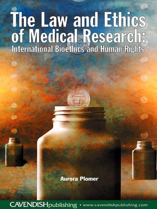 The Law and Ethics of Medical Research - cover