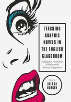 Teaching Graphic Novels in the English Classroom