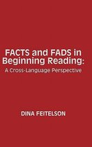 Facts and Fads in Beginning Reading