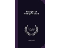 Principles of Geology, Volume 1